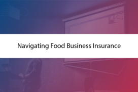 Navigating Food Business Insurance